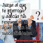 Juzga al que te interroga