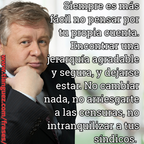 Es más fácil no pensar