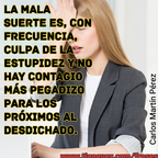La mala suerte