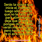 La chispa que inicie el incendio